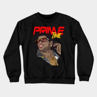 Prime Time Crewneck Sweatshirt